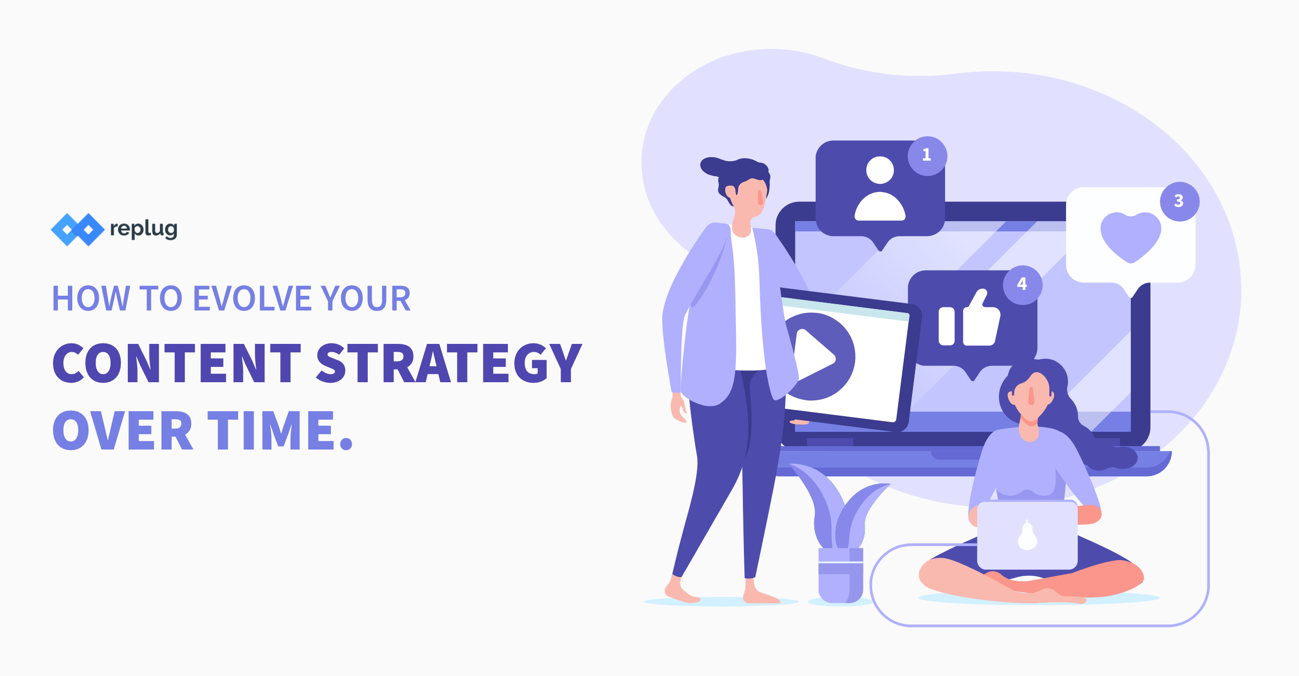 How to Evolve your Content Strategy Over Time
