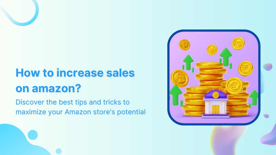 How to increase sales on Amazon: Understanding A10 [Updated]
