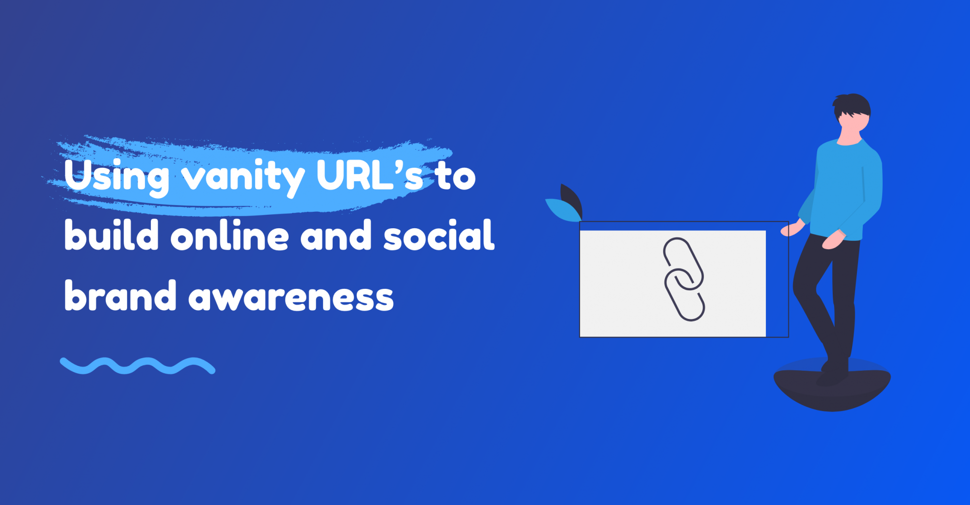 Using vanity URL's to build online and social brand awareness