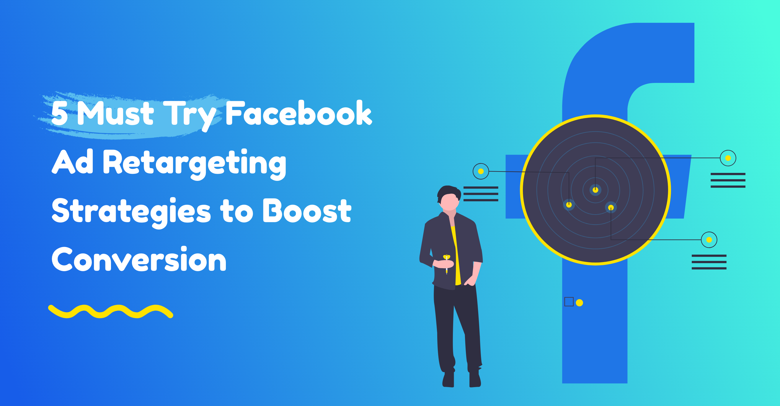 10 Must Try Facebook Ad Retargeting Strategies to Boost Conversion
