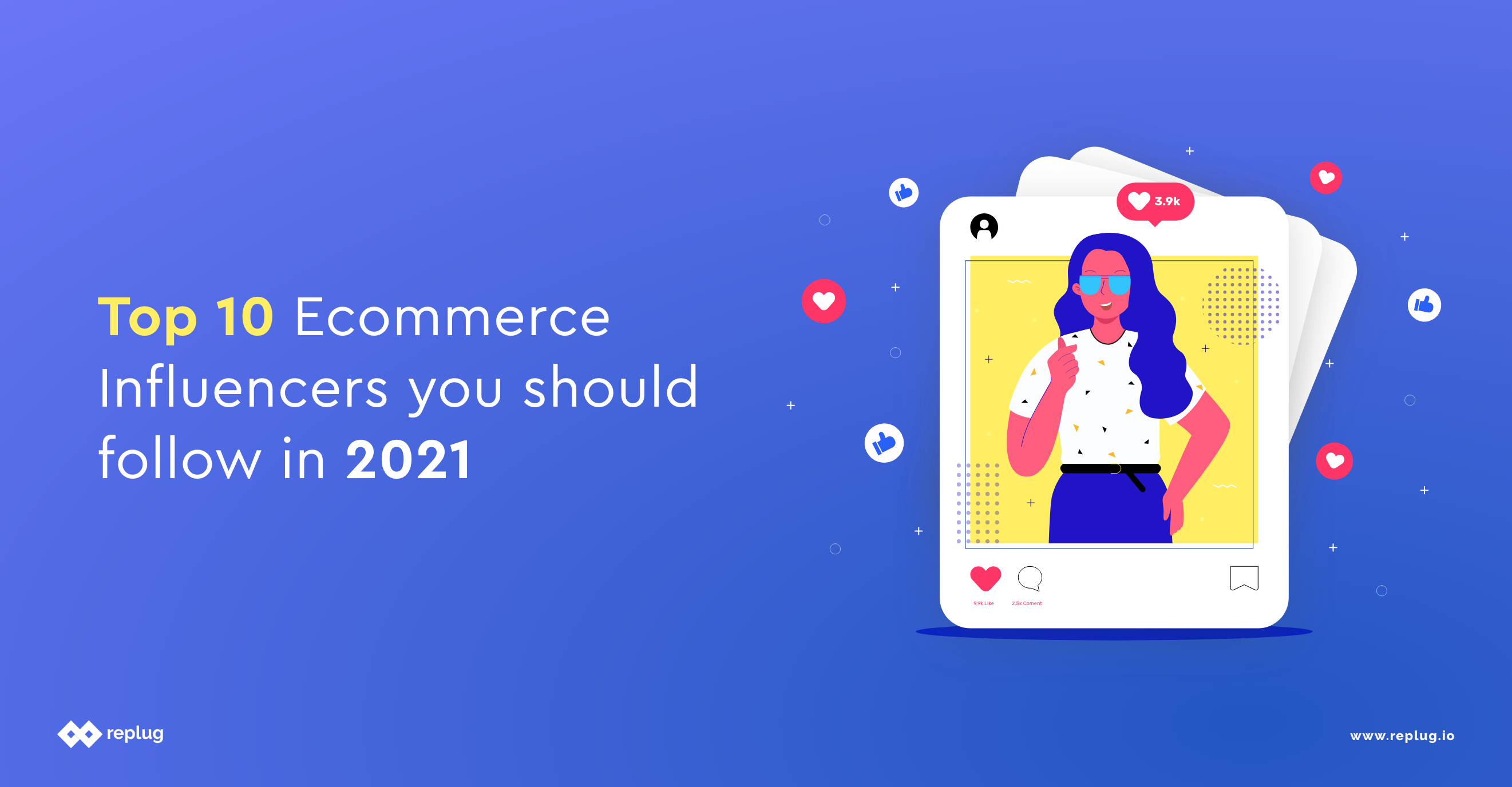 Top 10 Ecommerce Influencers You Should Follow in 2021
