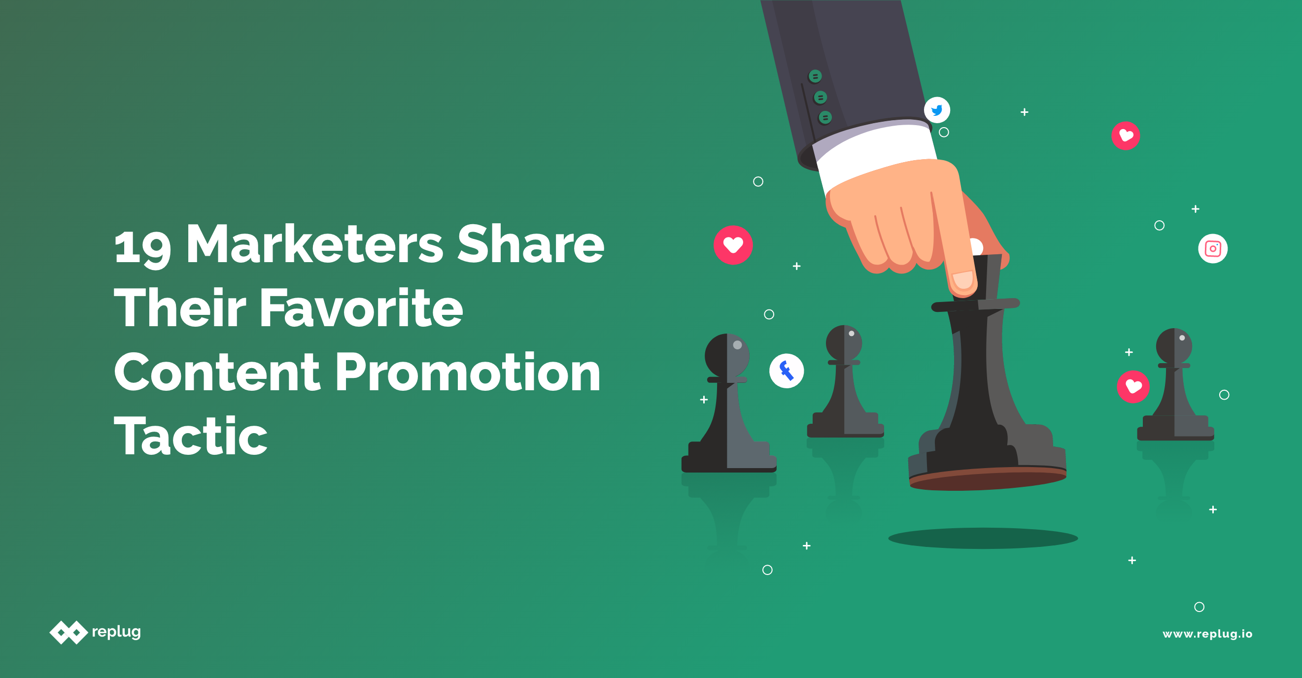 19 Marketers share their Favorite Content Promotion Tactic