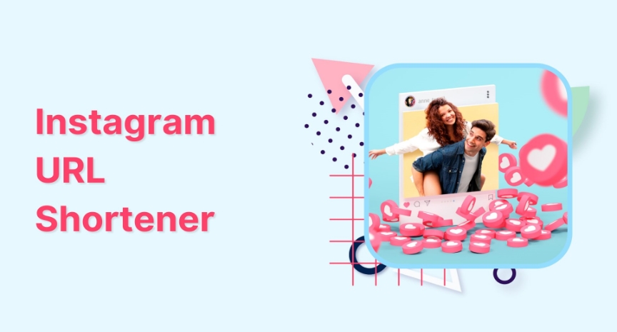 Instagram URL Shortener Tools To Elevate Your Marketing