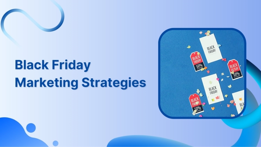 17 Successful Black Friday Marketing Strategies