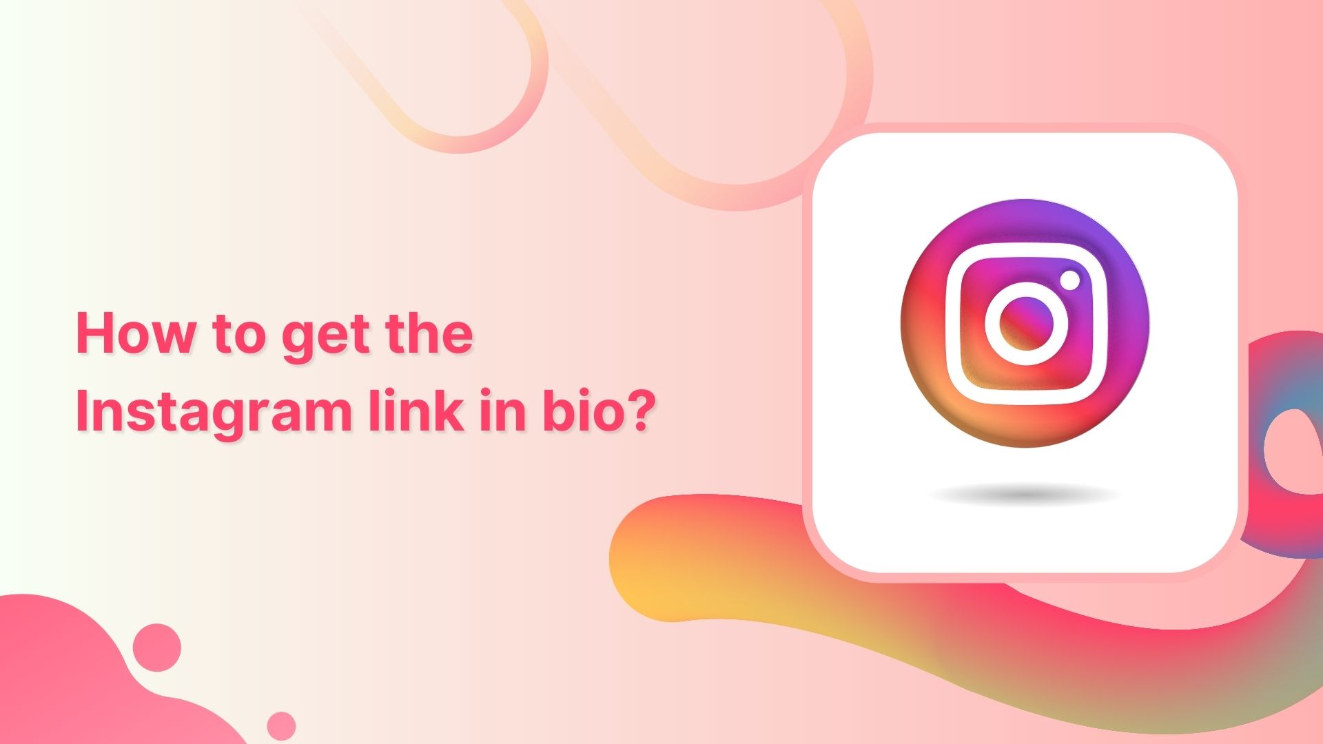How to get to the Instagram link in bio