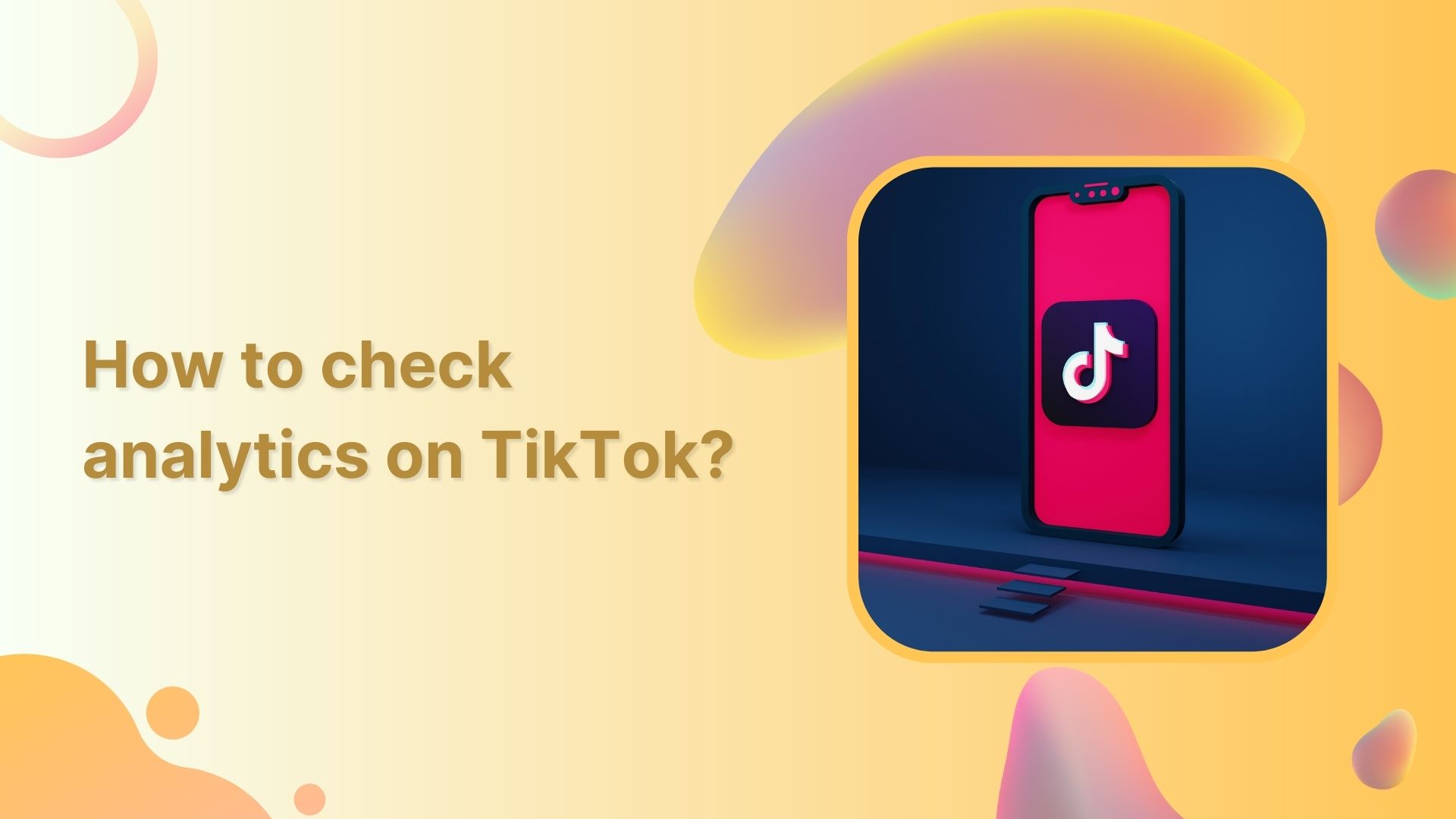 How to check analytics on TikTok?