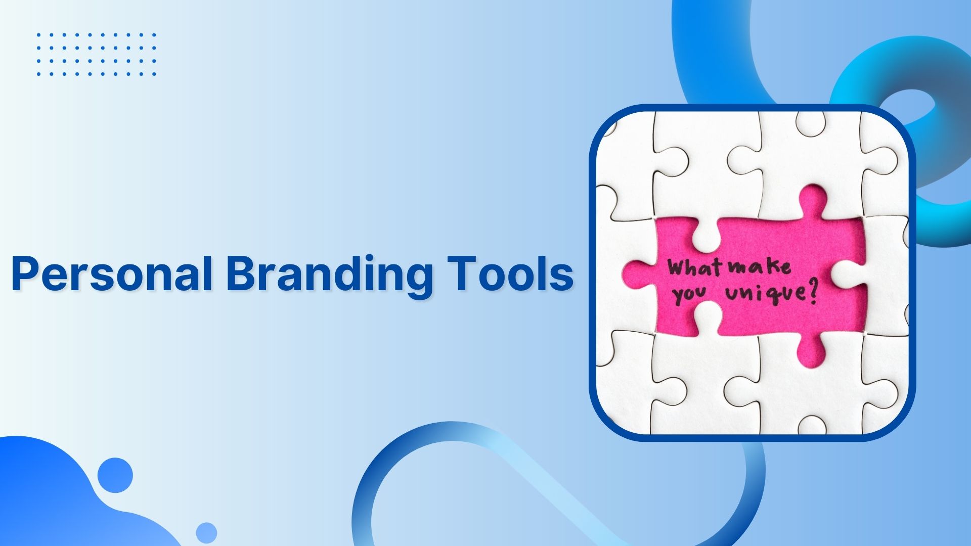Personal Branding Tools