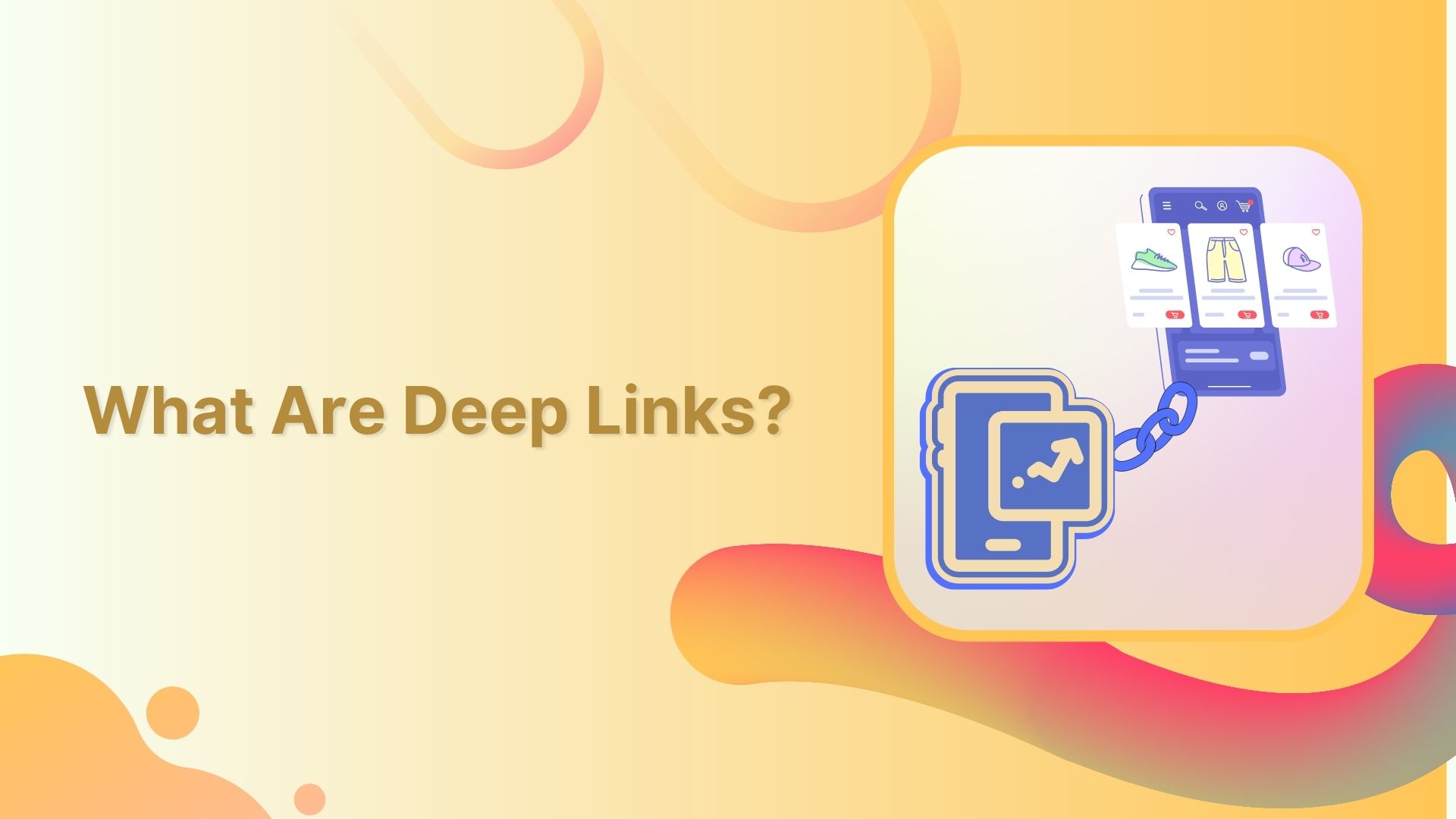 What are deep links