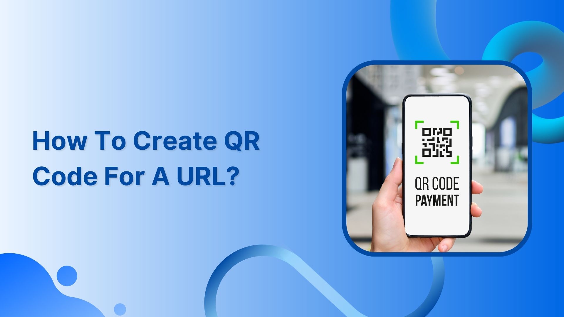 How to create a QR code for a URL?