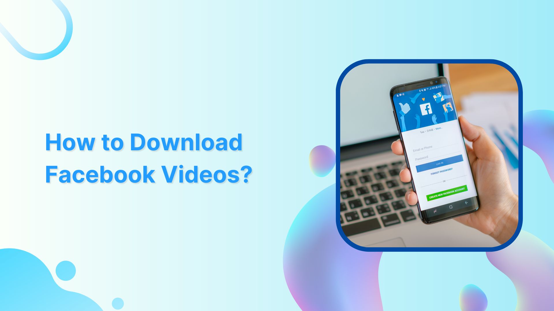 How to download Facebook videos?