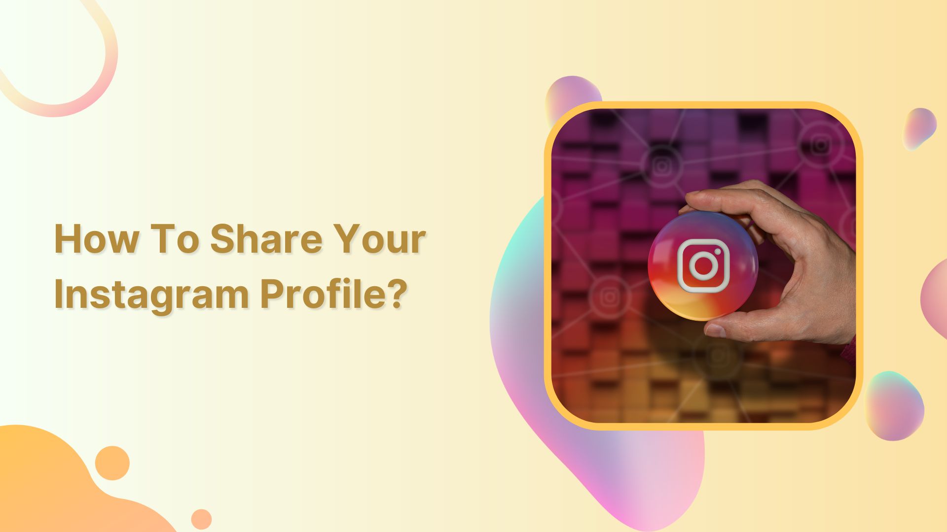 How to share your Instagram Profile link?