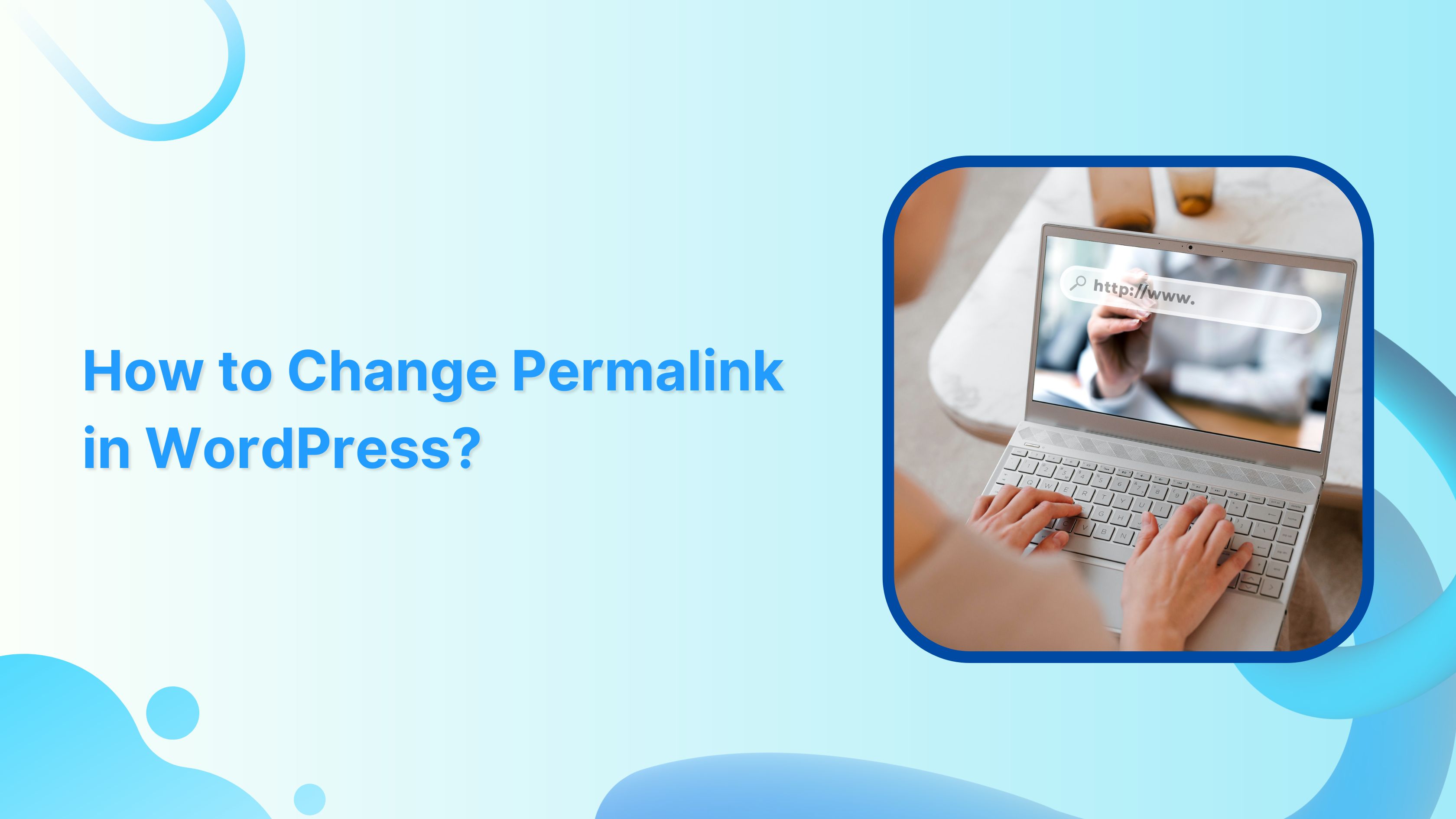 how to change permalink in wordpress
