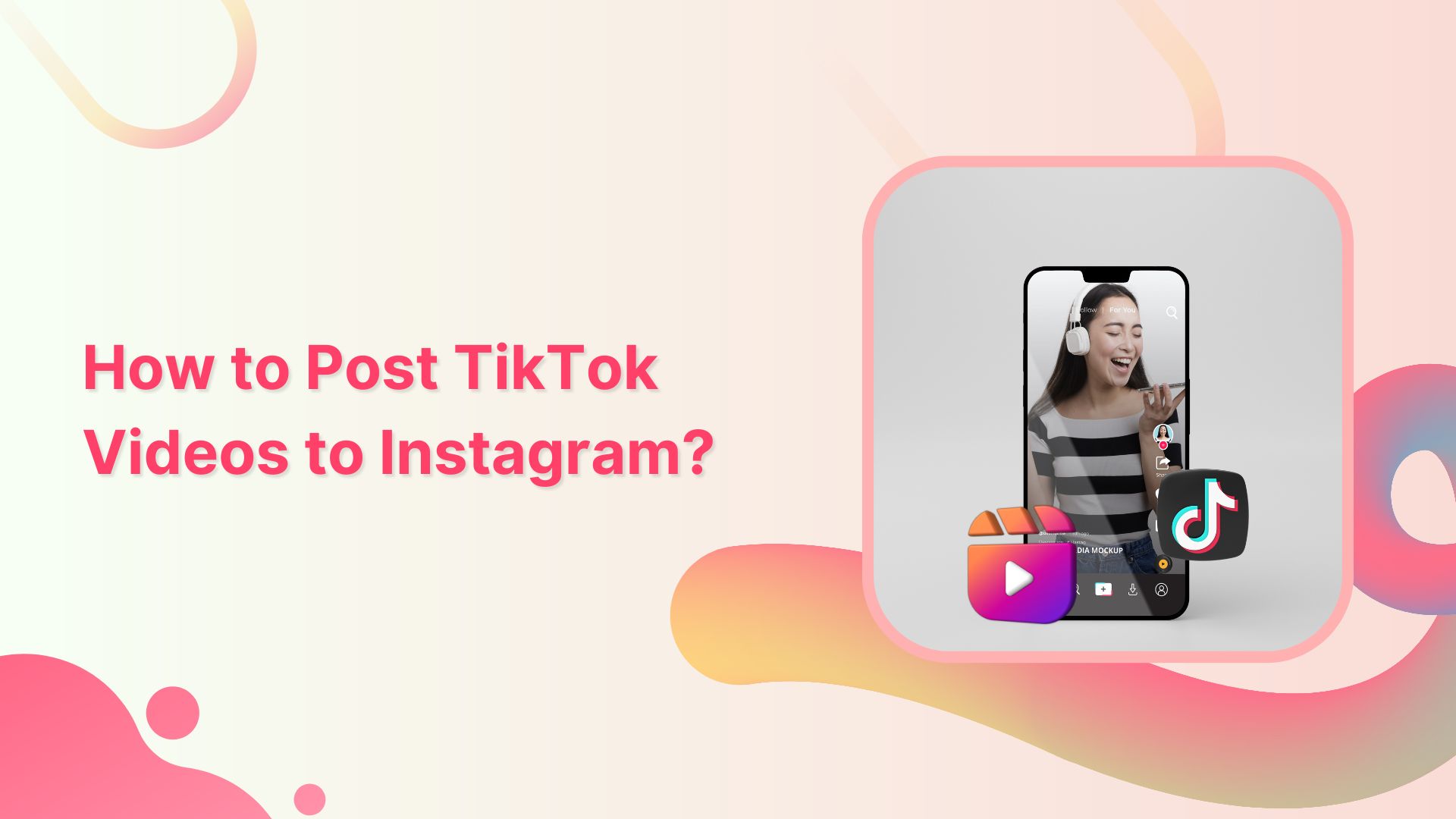 how-to-post-tiktok-on-instagram-step-by-step-guide