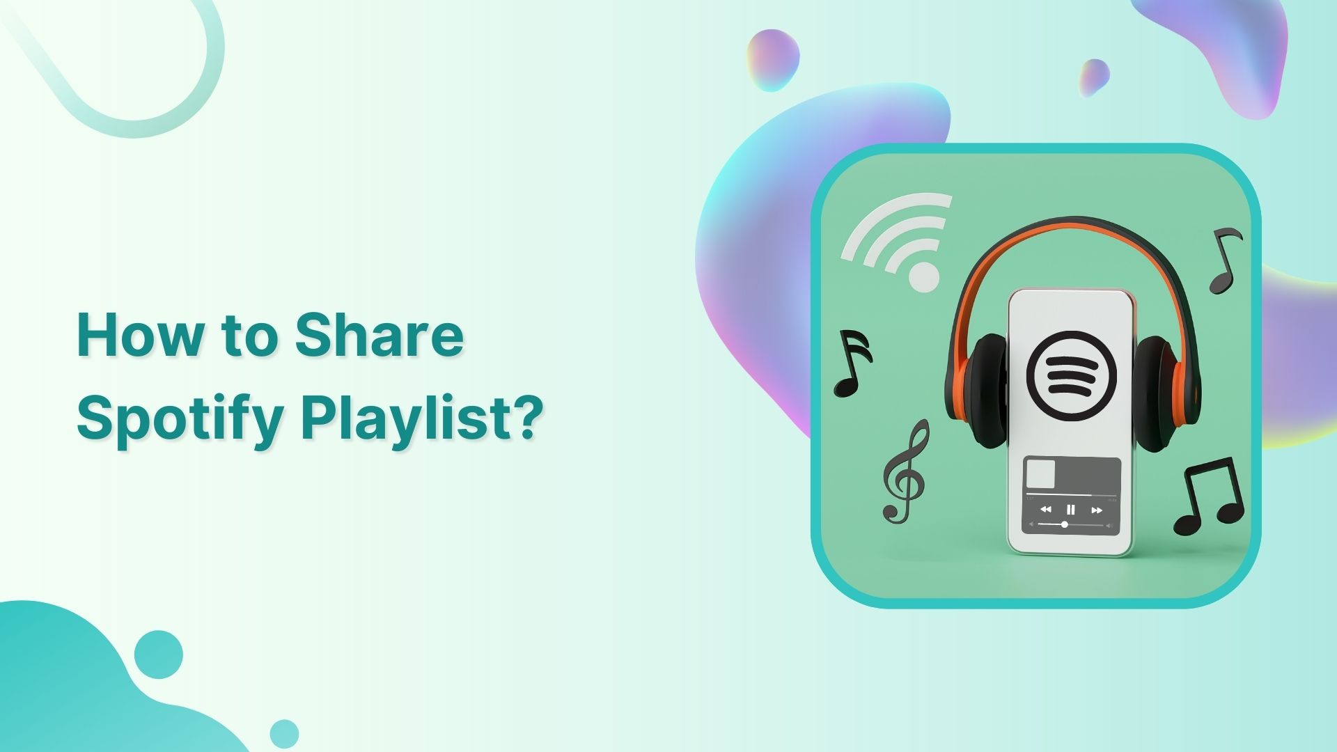 How to Share Spotify Playlist: Step-by-Step Guide