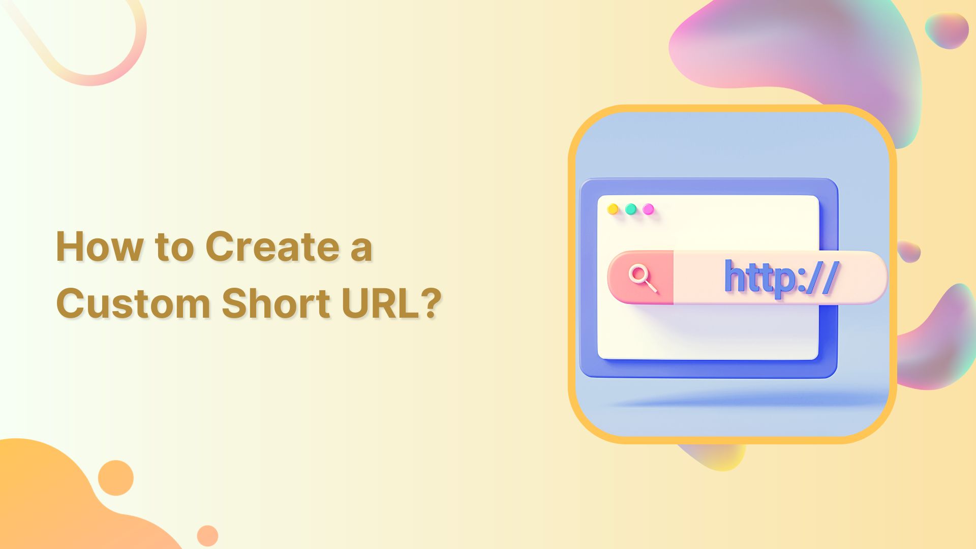 How to Create a Custom Short URL?