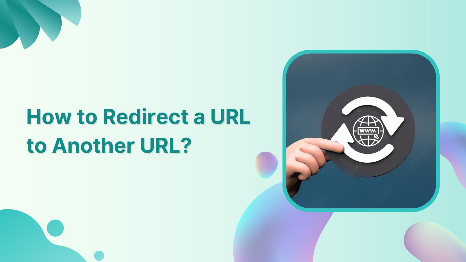 how-to-redirect-a-url-to-another-url