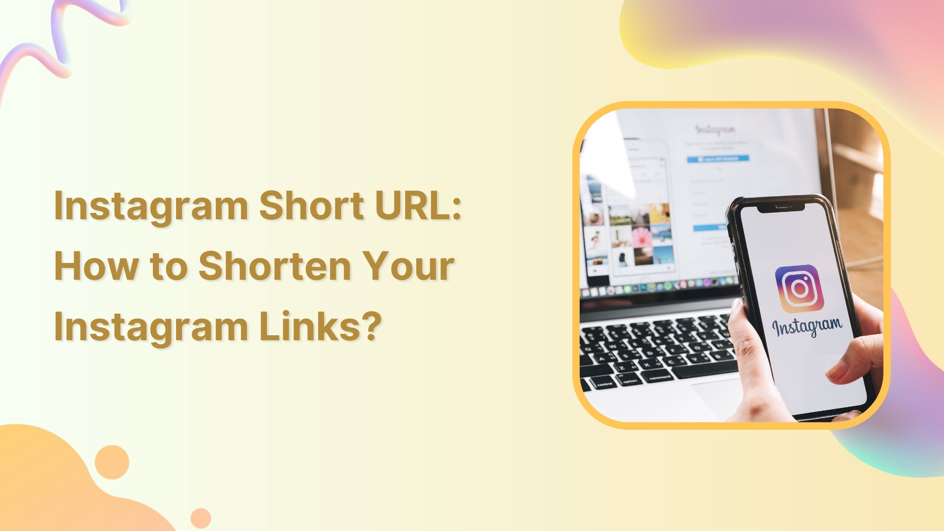 Instagram Short URL: How to Shorten Instagram Links