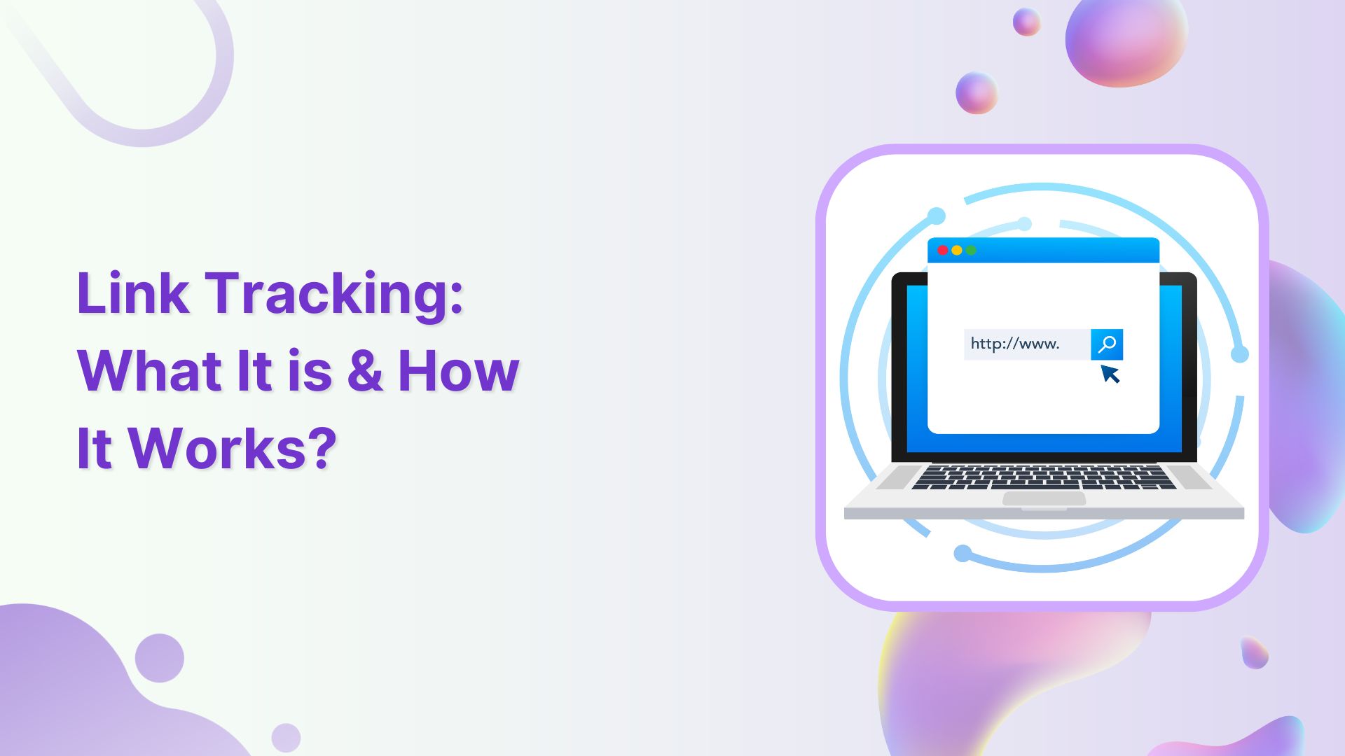 Link Tracking: What It is and How It Works?