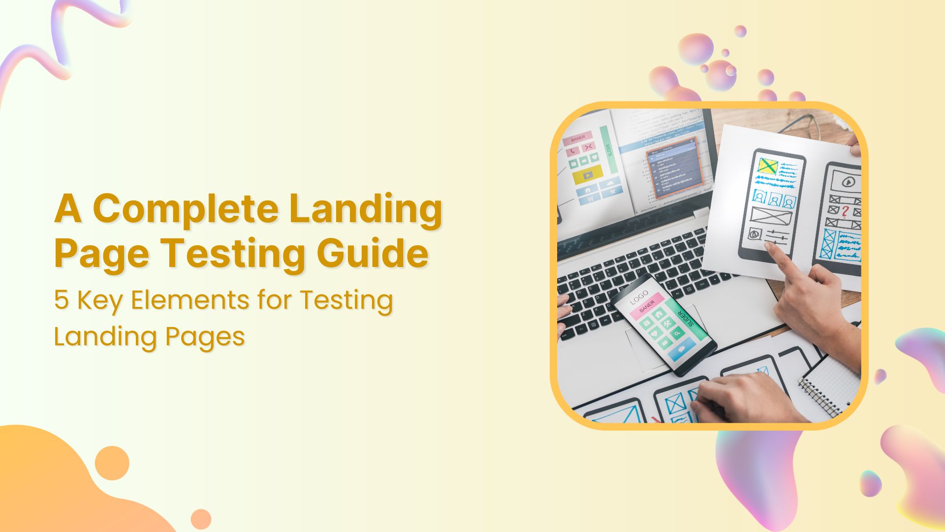 A Complete Landing Page Testing Guide