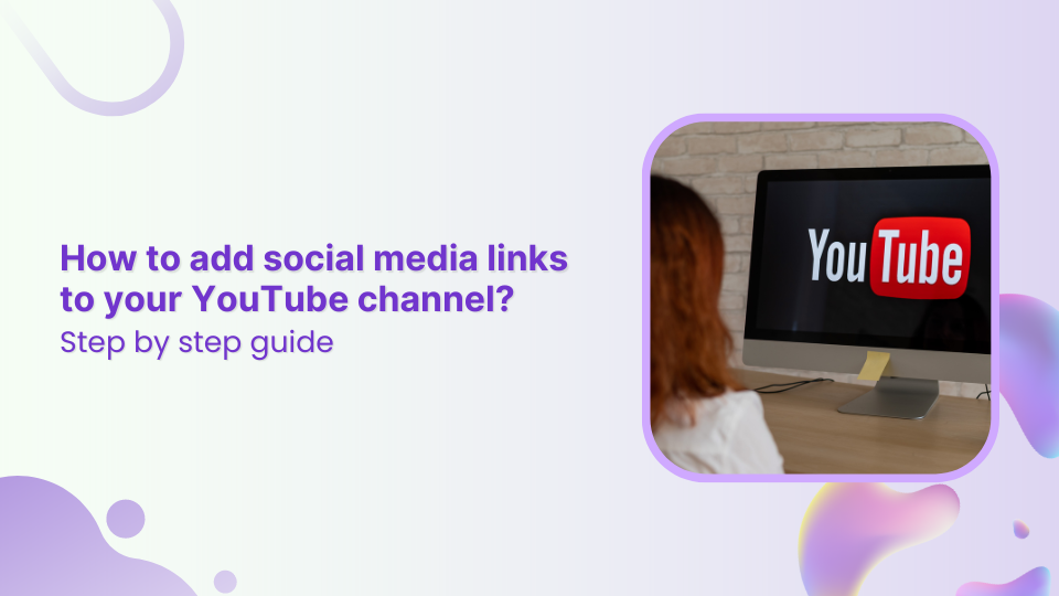 How to add social media links to your YouTube channel?