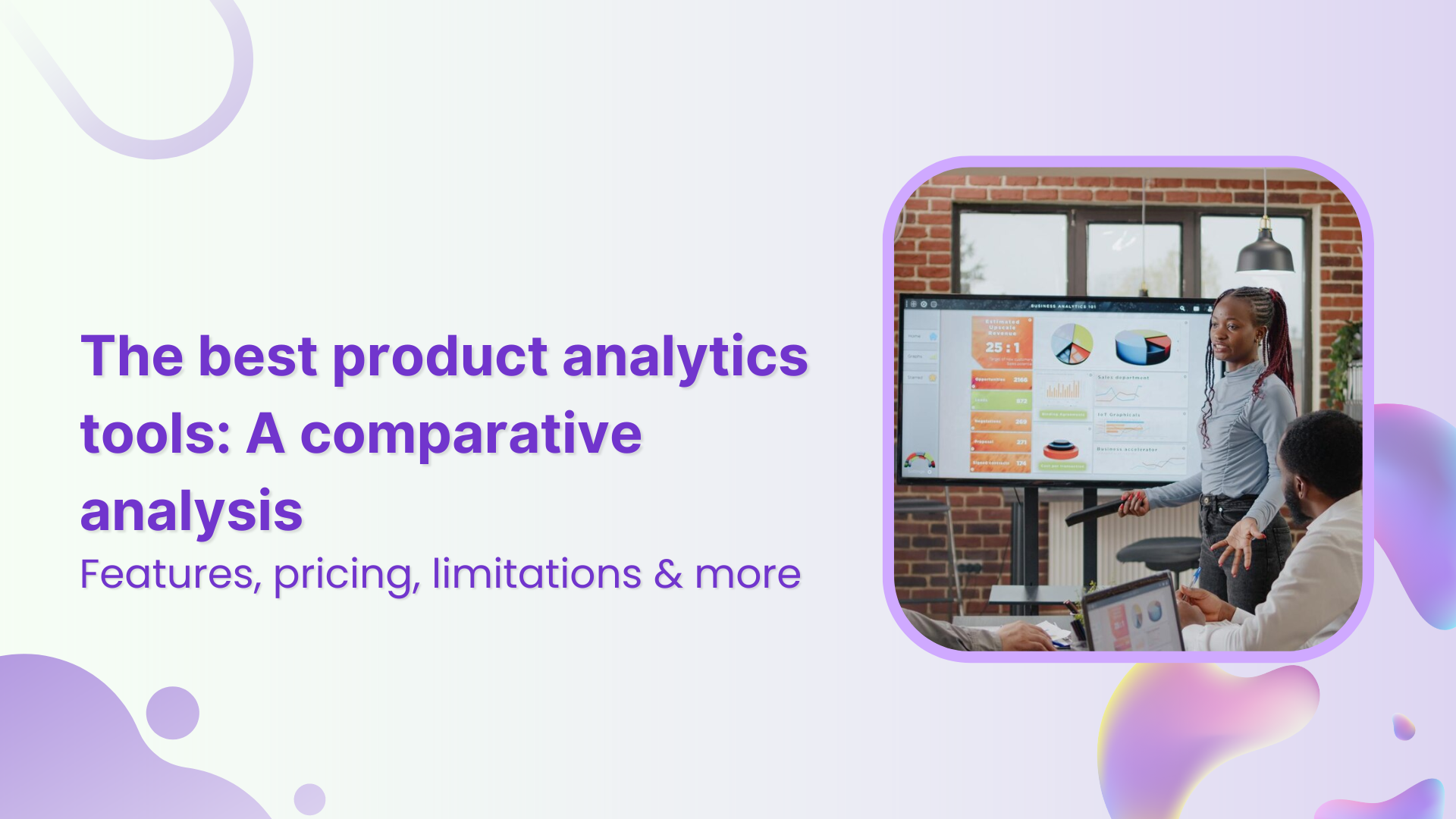9 best product analytics tools: A comparative analysis