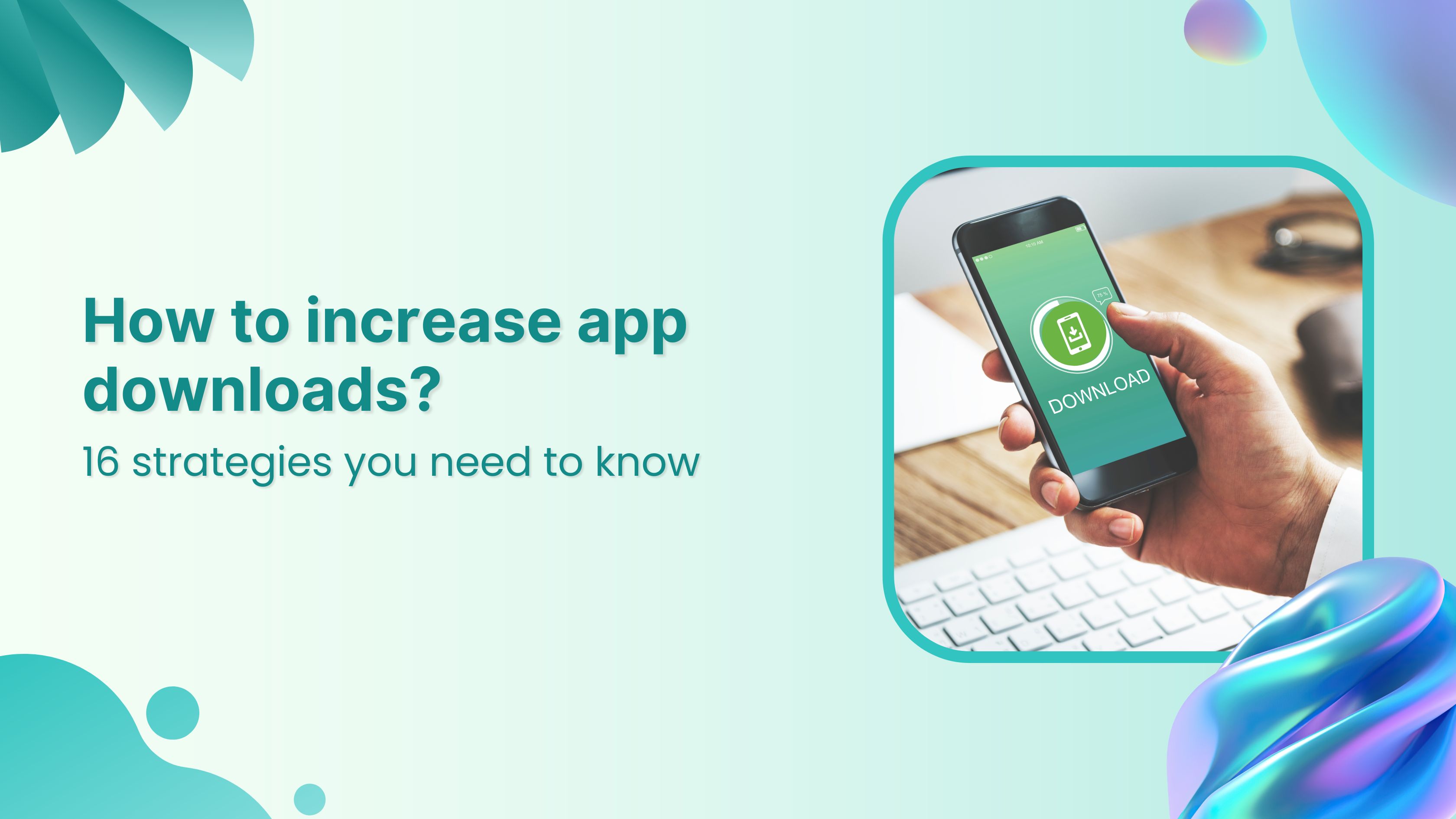 how-to-increase-app-downloads