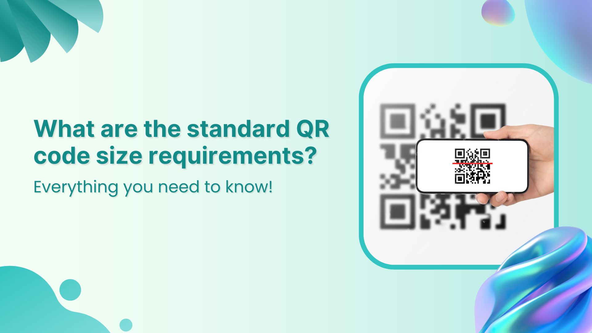 What are the standard QR code size requirements?