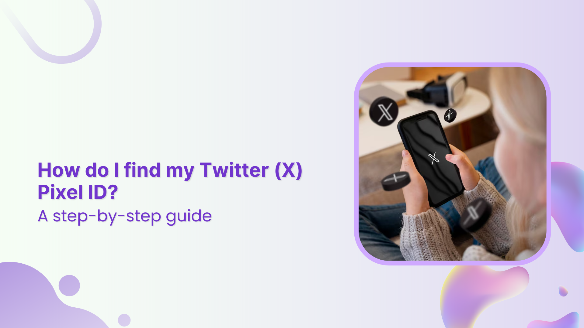 How do I find my Twitter (X) Pixel ID?