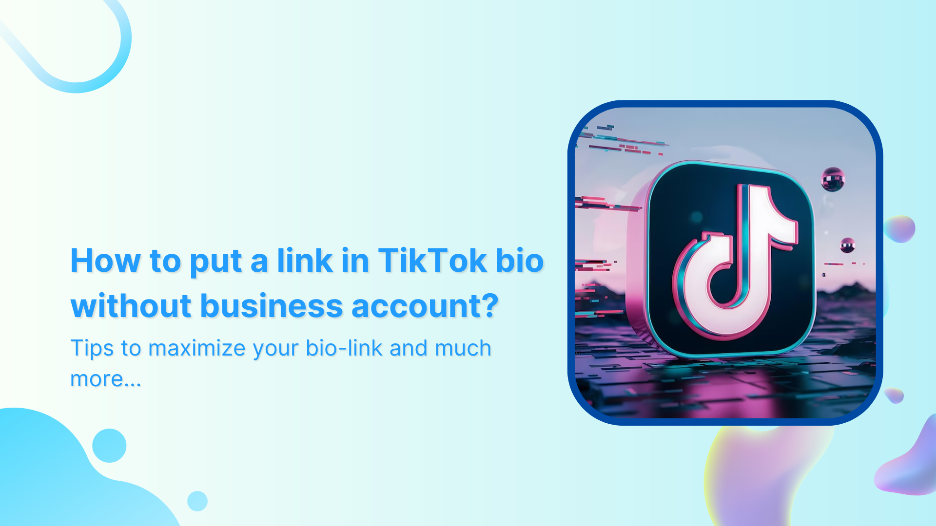 How to put a link in TikTok bio without business account? 