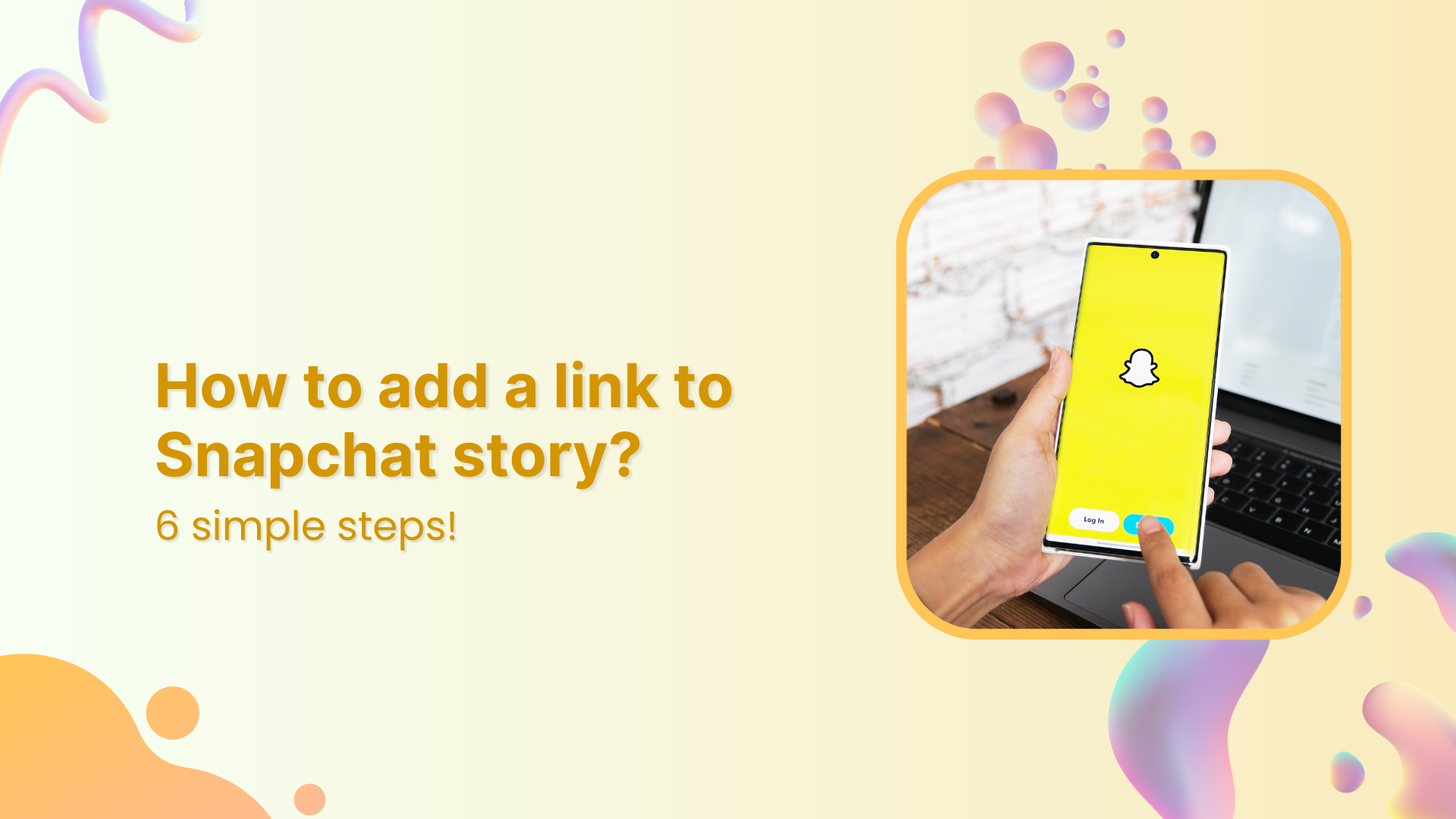 How to add a link to Snapchat story: 06 simple steps