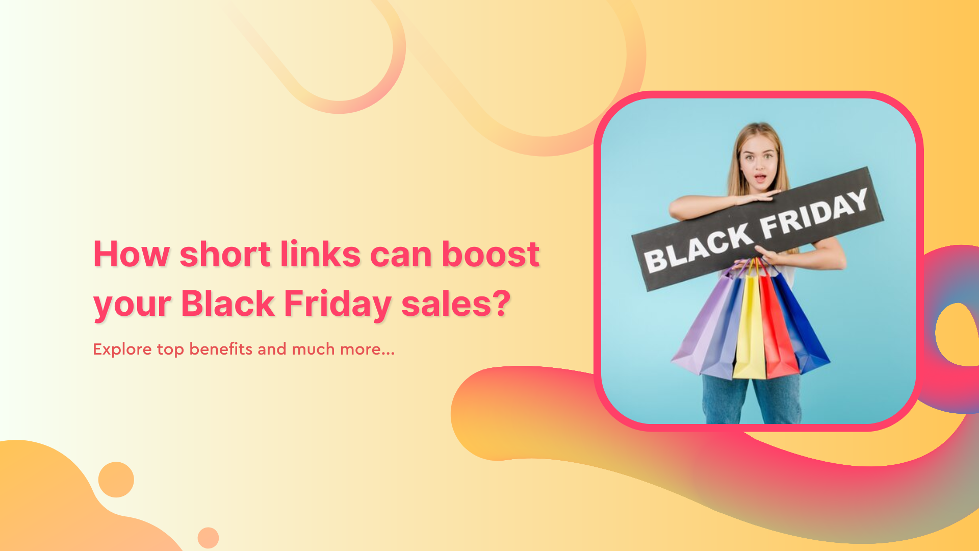 How short links can boost your Black Friday sales