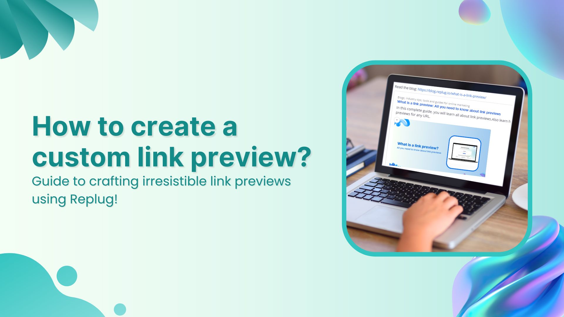 How to create a custom link preview using Replug?