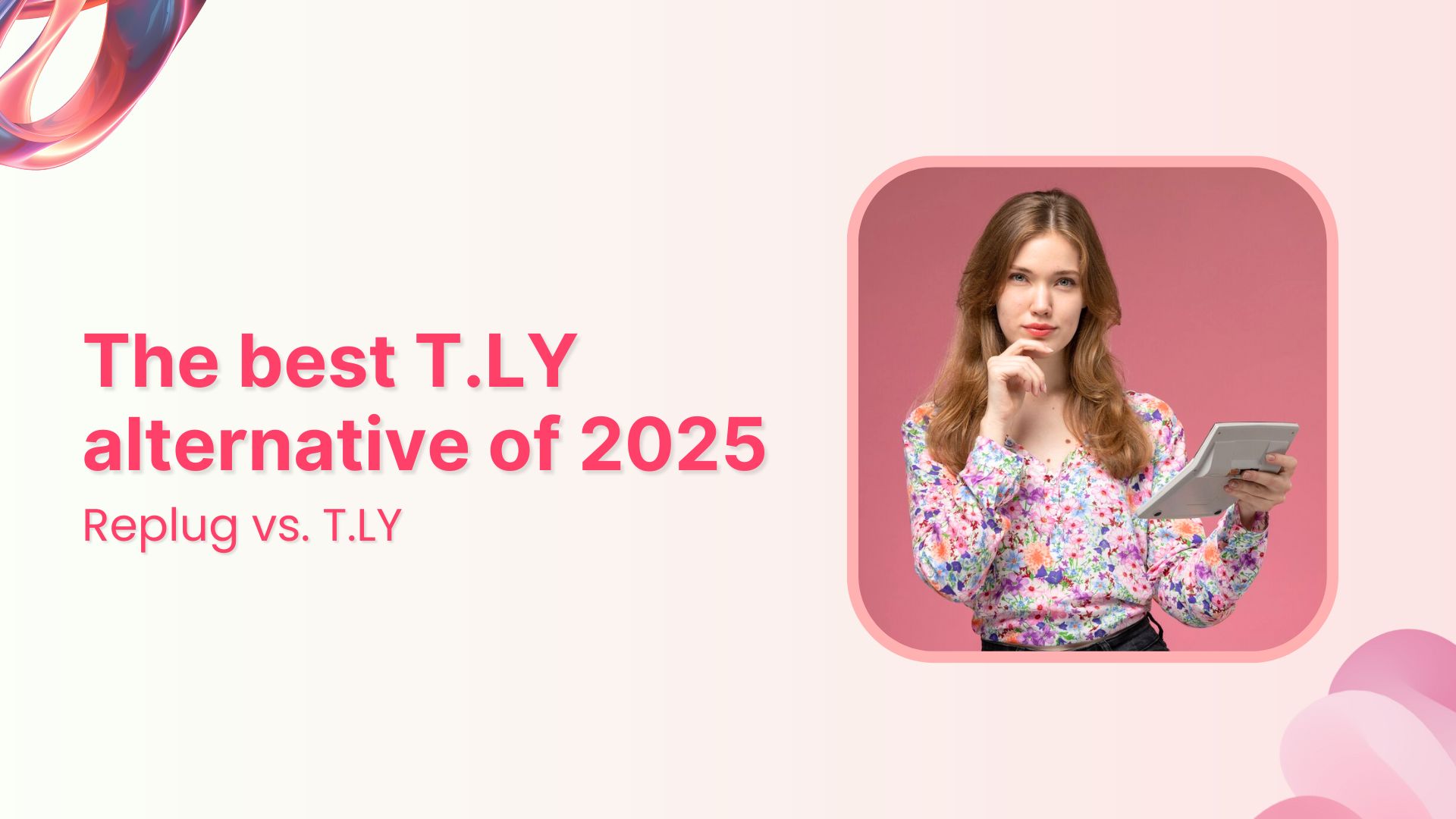 The best T.LY alternative of 2025: Replug vs. T.LY