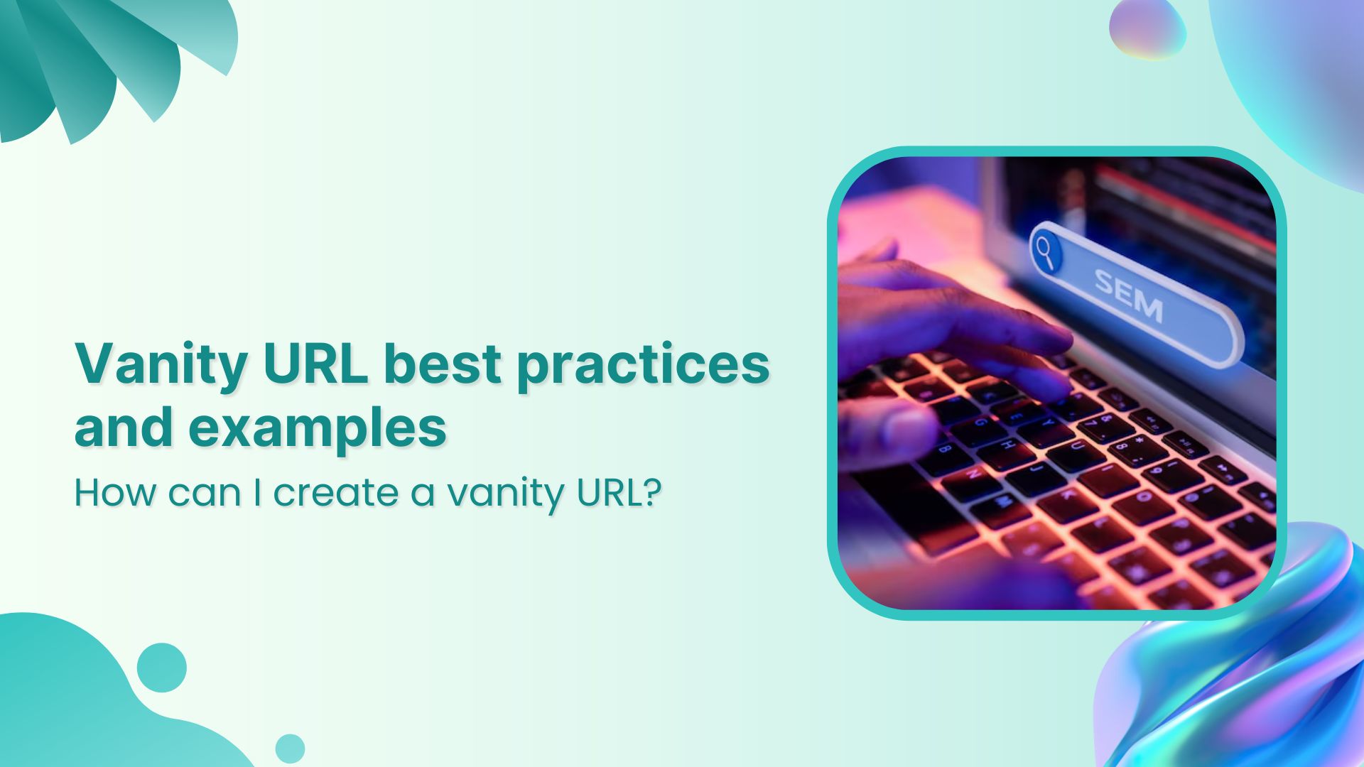 Vanity URL best practices & examples