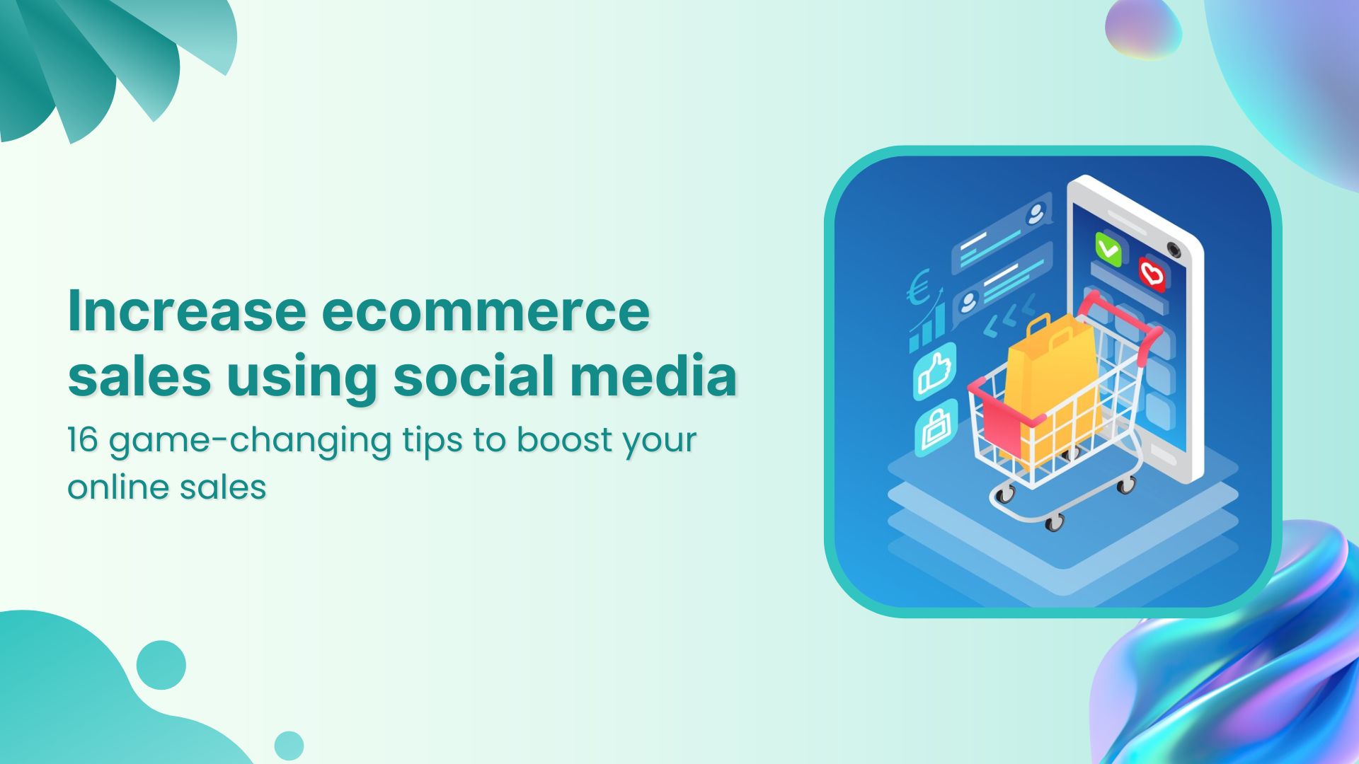 16 ways to increase ecommerce sales using social media 