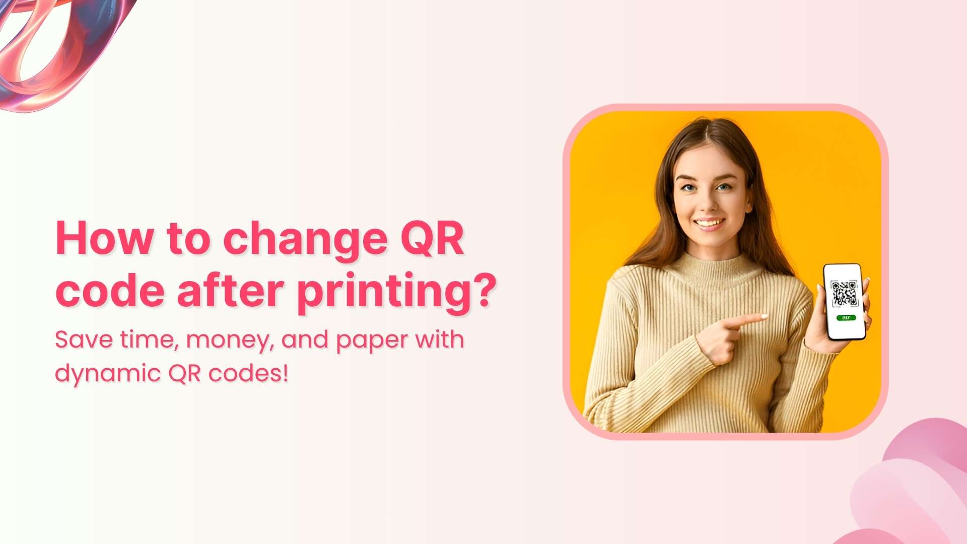 Change QR code after printing